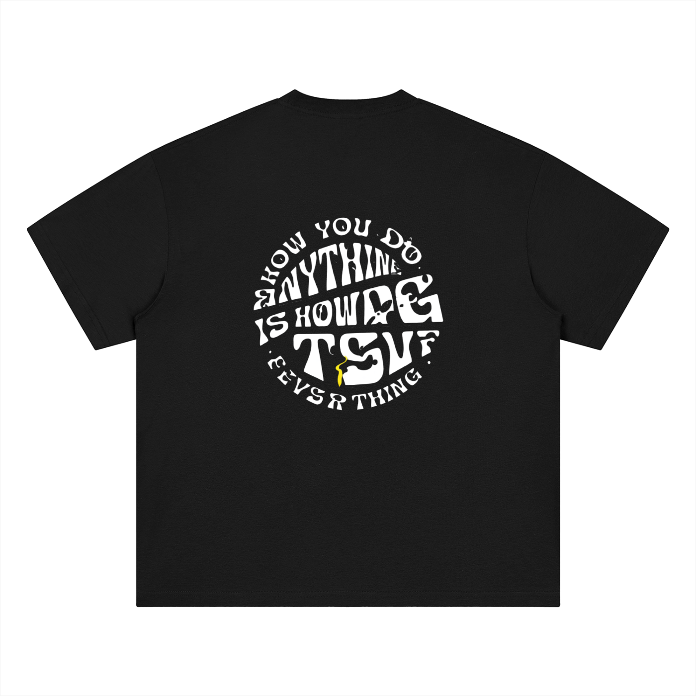"Do Everything" Drop Shoulder T-Shirt